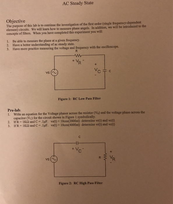 Solved AC Steady State Objective The purpose of this lab is | Chegg.com