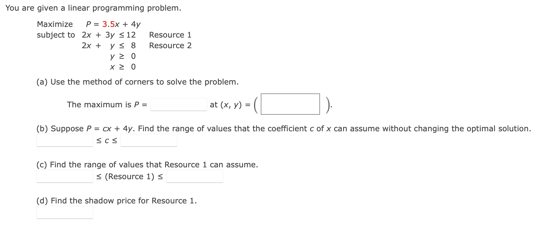 Solved You are given a linear programming problem. Maximize | Chegg.com