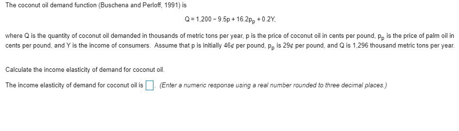 Solved The Coconut Oil Demand Function Buschena And Chegg Solved The Coconut Oil Demand Function Buschena And Chegg