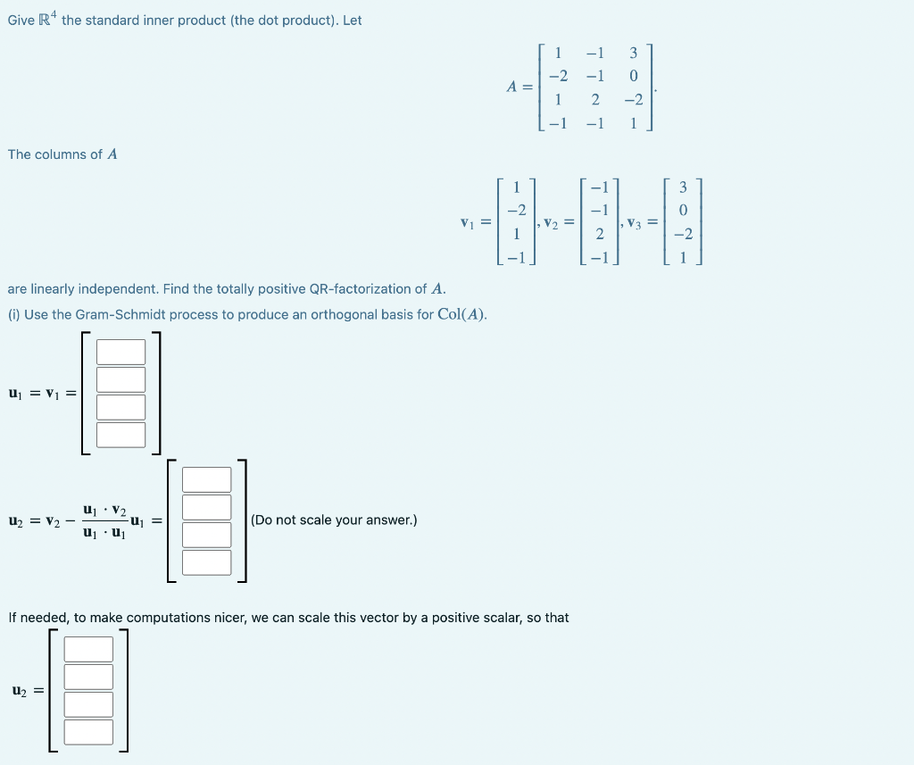 Solved Give R+ the standard inner product (the dot product).