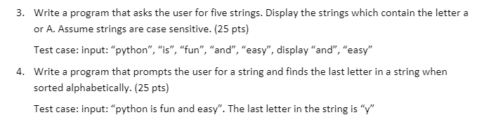 Solved 3. Write a program that asks the user for five | Chegg.com