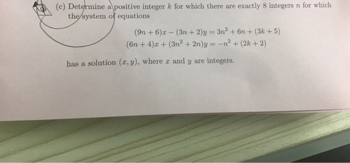 Solved (c) Determine a positive integer k for which there | Chegg.com