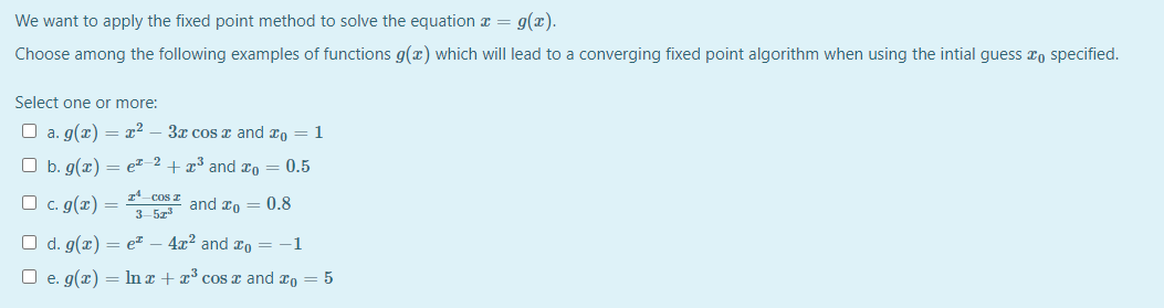 Solved We want to apply the fixed point method to solve the | Chegg.com