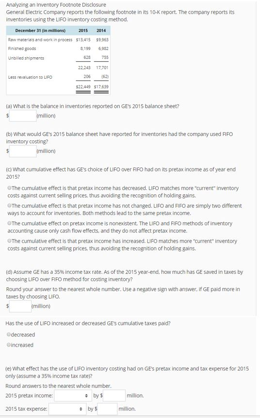 Solved Analyzing an Inventory Footnote Disclosure General