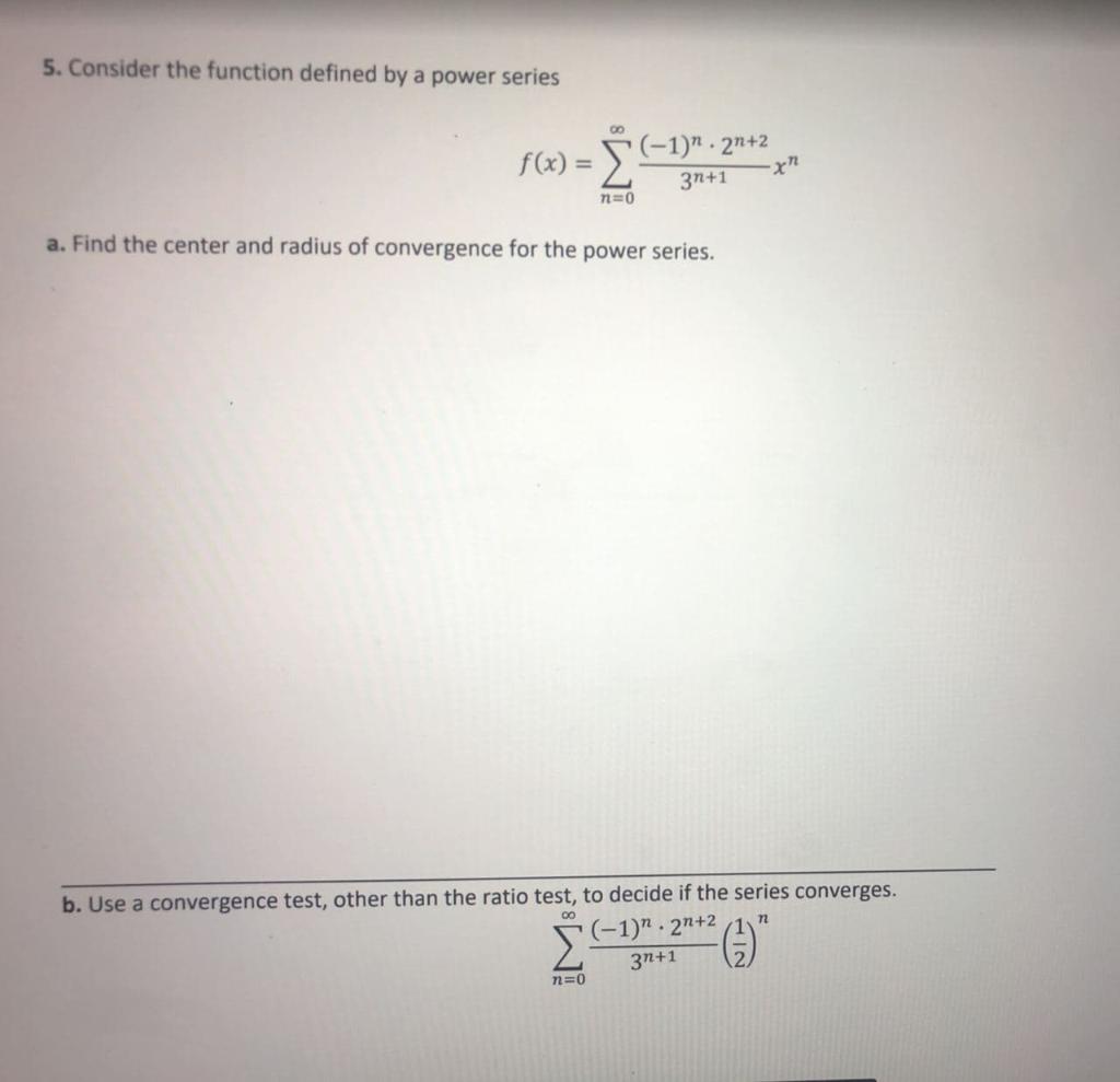 Solved 5. Consider the function defined by a power series OD | Chegg.com