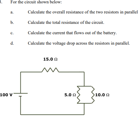 Solved For the circuit shown below: a. b. Calculate the | Chegg.com