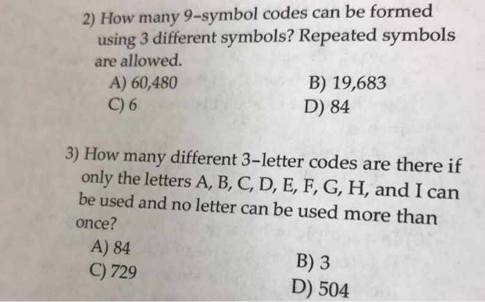 Solved 2) How many 9-symbol codes can be formed using 3 | Chegg.com