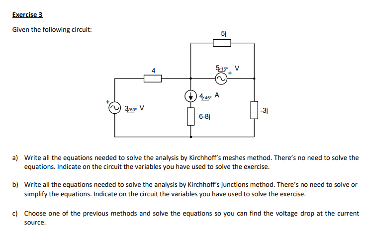 Solved Exercise 3 Given the following circuit: a) Write all | Chegg.com