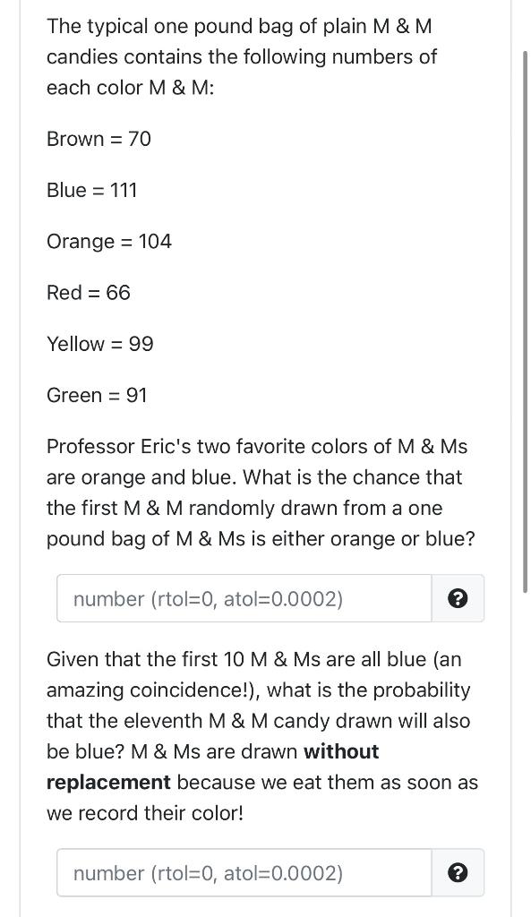 Solved The typical one pound bag of plain M&M candies