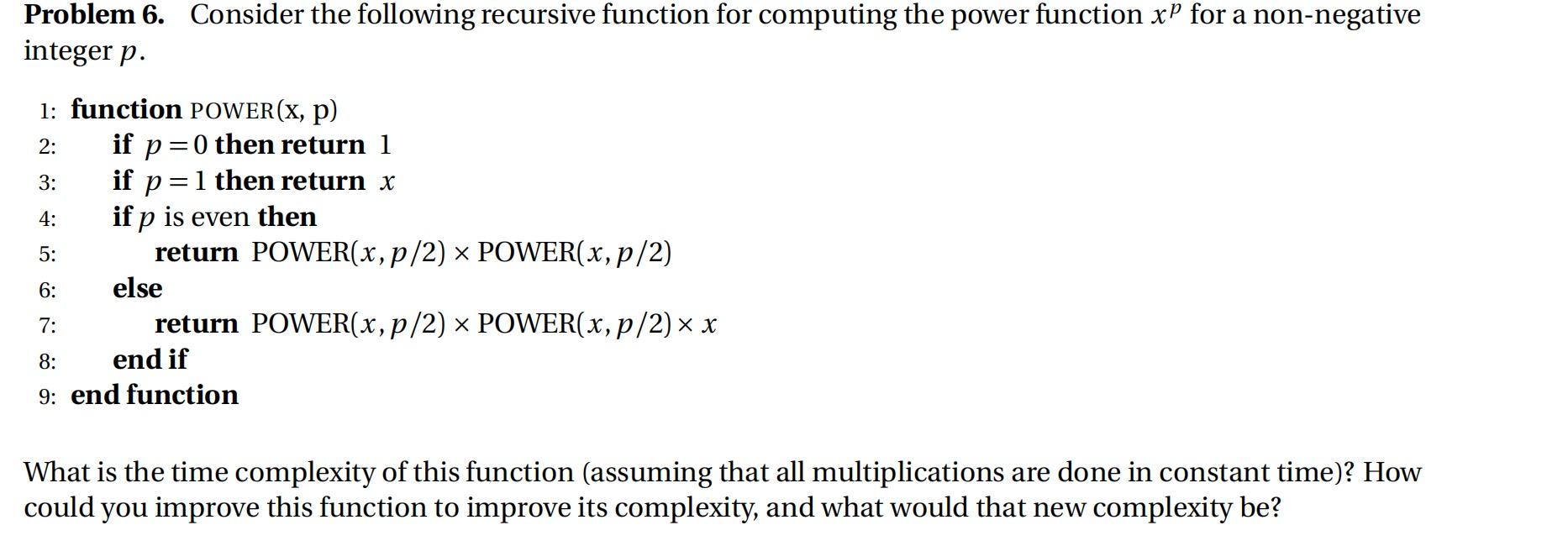 Solved Problem 6. Consider The Following Recursive Function | Chegg.com