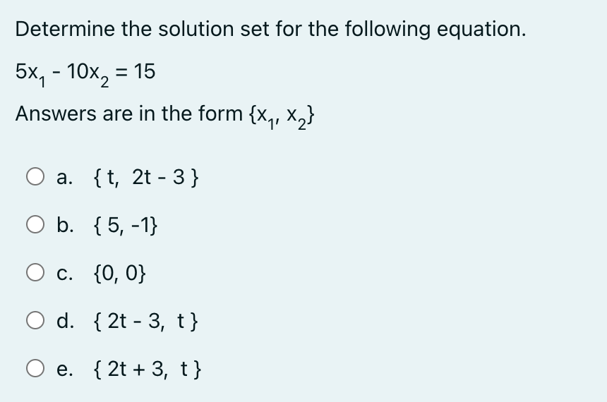 Solved Determine The Solution Set For The Following | Chegg.com