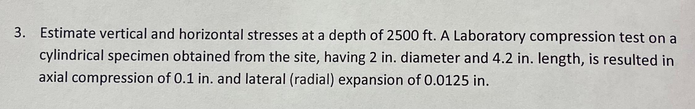 Solved 3. Estimate vertical and horizontal stresses at a | Chegg.com