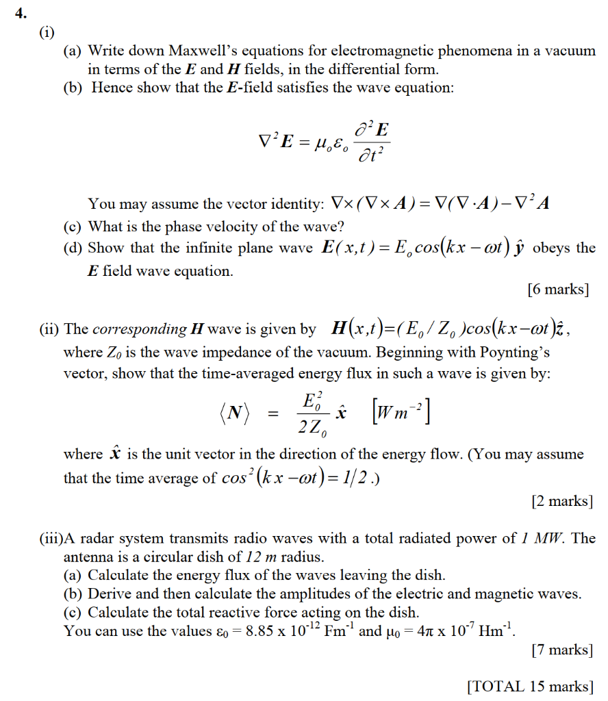 Solved 4 I A Write Down Maxwell S Equations For Elec Chegg Com