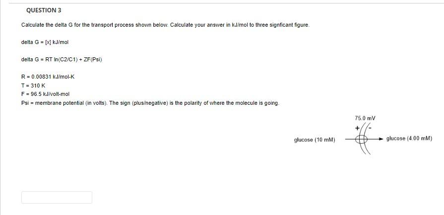 Solved Calculate the delta G for the transport process shown | Chegg.com