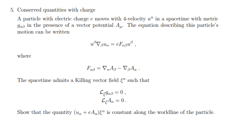 Solved 5. Conserved quantities with charge A particle with | Chegg.com