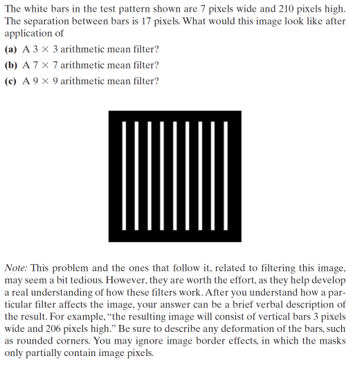 Solved The white bars in the test pattern shown are 7 pixels