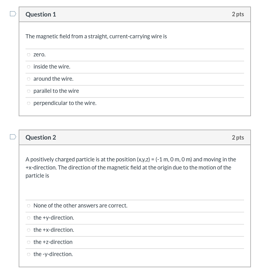 Solved Question 1 2 pts The magnetic field from a straight, | Chegg.com