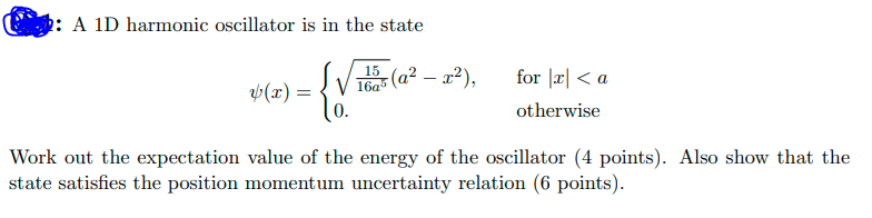 Solved : A 1D harmonic oscillator is in the state { (:1) = | Chegg.com