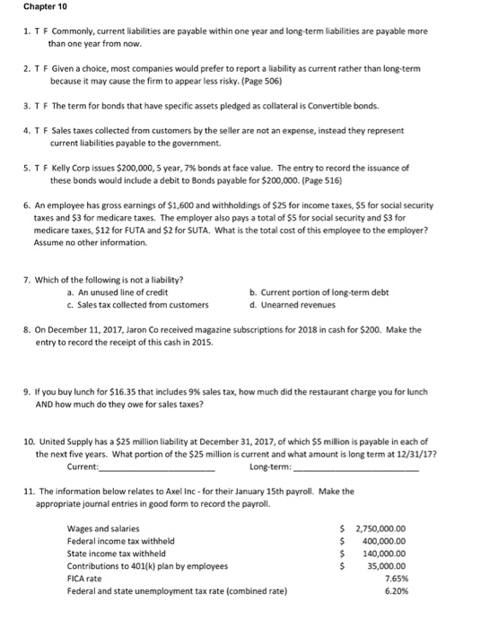 Solved Chapter 10 1. T F Commonly, current liabilities are | Chegg.com