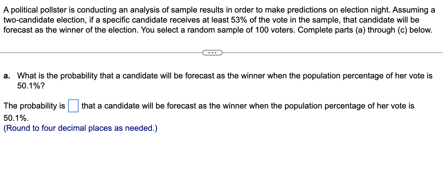 Solved A political pollster is conducting an analysis of | Chegg.com