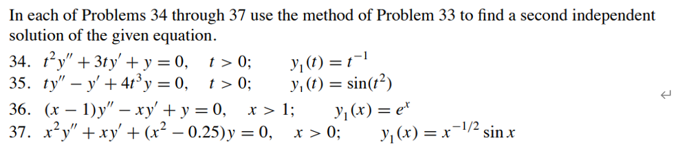 In each of Problems 34 through 37 use the method of | Chegg.com