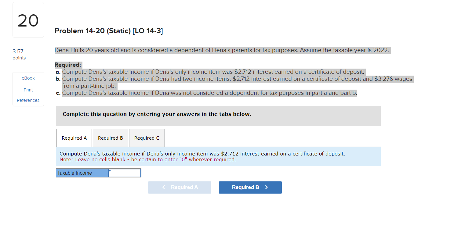 Solved Dena Liu is 20 years old and is considered a