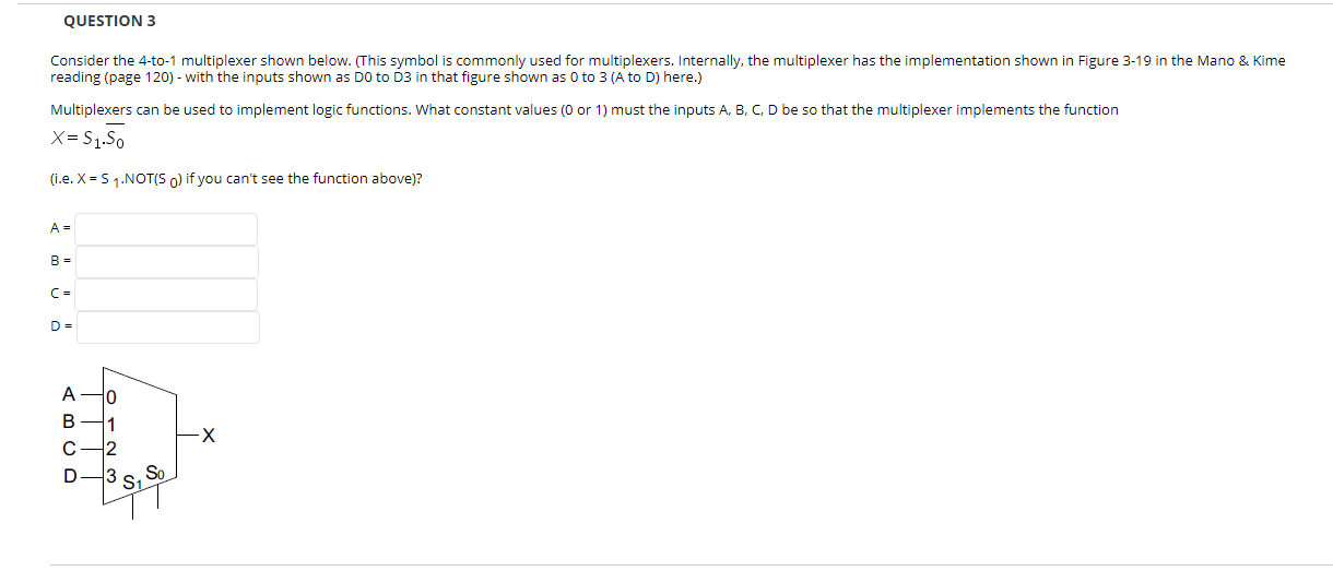Solved QUESTION 3 Consider the 4-to-1 multiplexer shown | Chegg.com