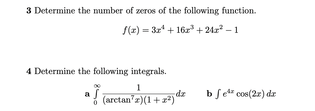 Solved 3 Determine the number of zeros of the following | Chegg.com