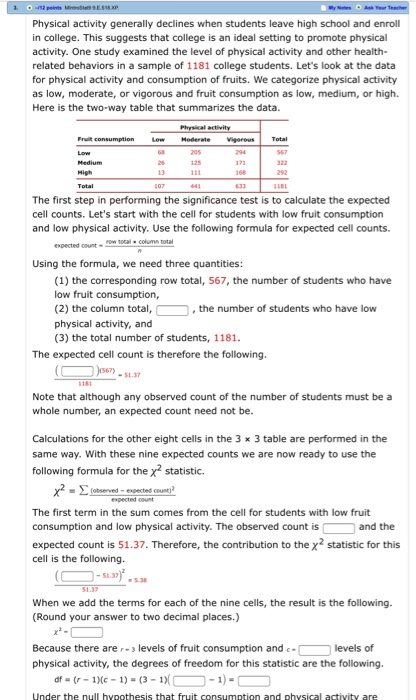 Solved Physical activity generally declines when students | Chegg.com