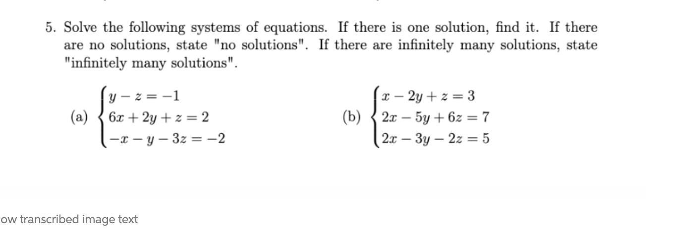 Solved 5. Solve The Following Systems Of Equations. If There | Chegg.com