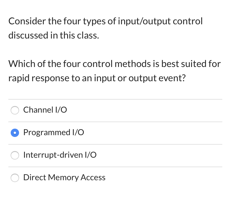 Solved Consider the four types of input/output control | Chegg.com