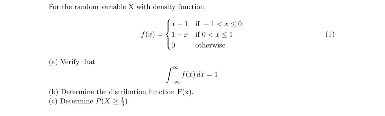 Solved For the random variable X with density function | Chegg.com