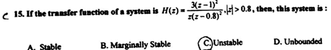 Solved C 15. If the transfer function of a system is | Chegg.com
