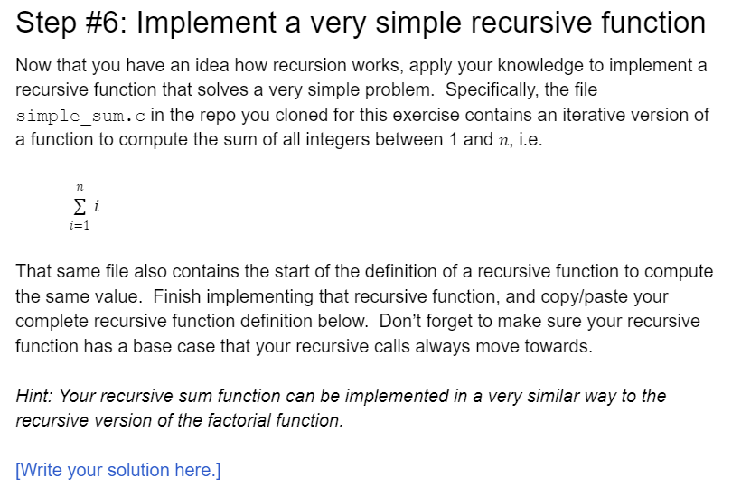 Solved Step \#6: Implement A Very Simple Recursive Function | Chegg.com