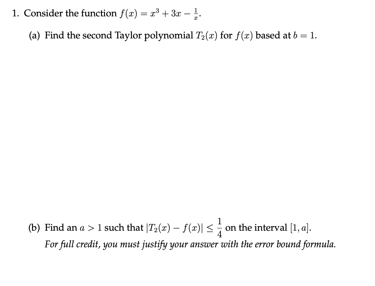 Solved 1. Consider the function f(x) = x3 + 3x – . = (a) | Chegg.com
