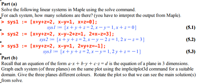 Part (a) Solve the following linear systems in Maple | Chegg.com