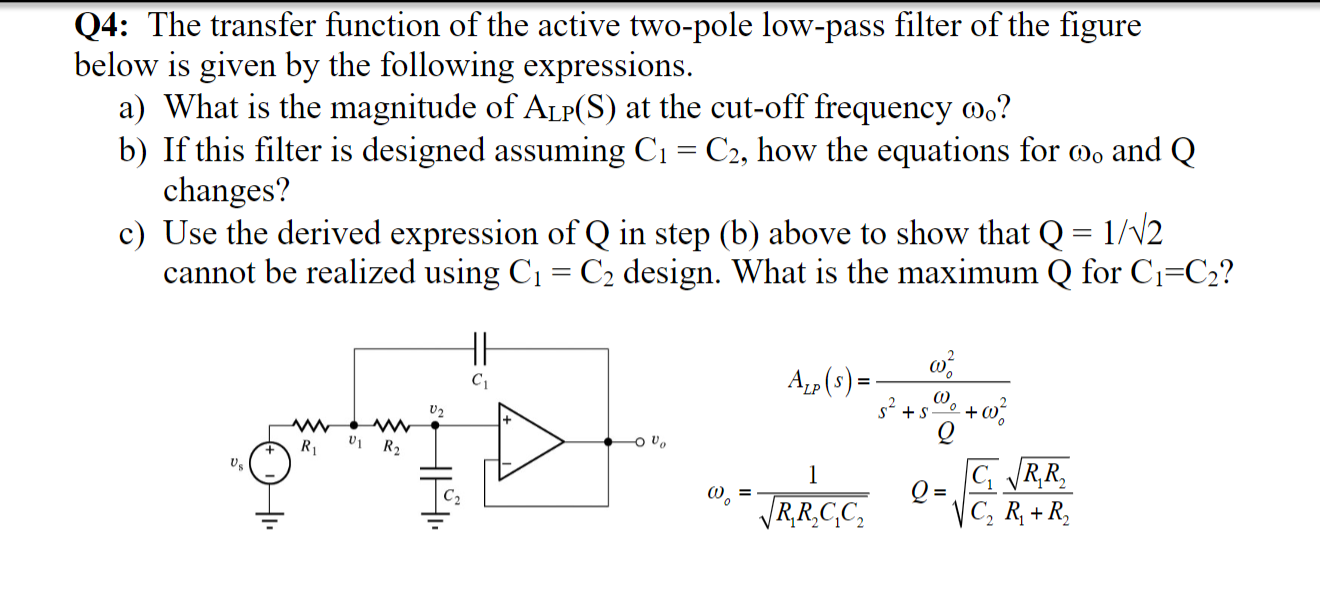 Solved Q4: The transfer function of the active two-pole | Chegg.com