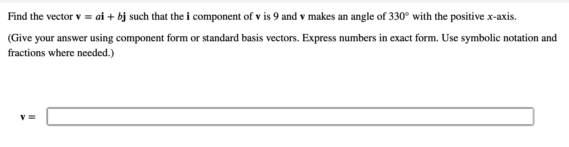 Solved Find the vector v=ai+bj such that the i component of | Chegg.com