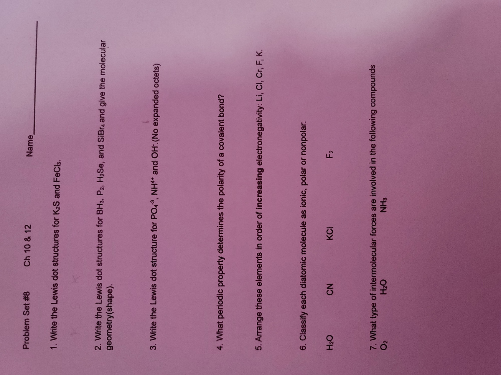 Solved Problem Set \8 Ch 10&12 Name 1. Write the Lewis dot