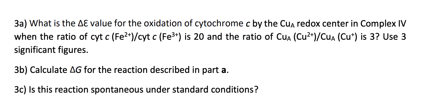 Solved 3a) What is the AƐ value for the oxidation of | Chegg.com