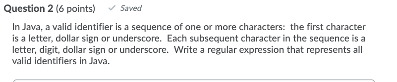 Solved Question 2 (6 points) Saved In Java, a valid | Chegg.com