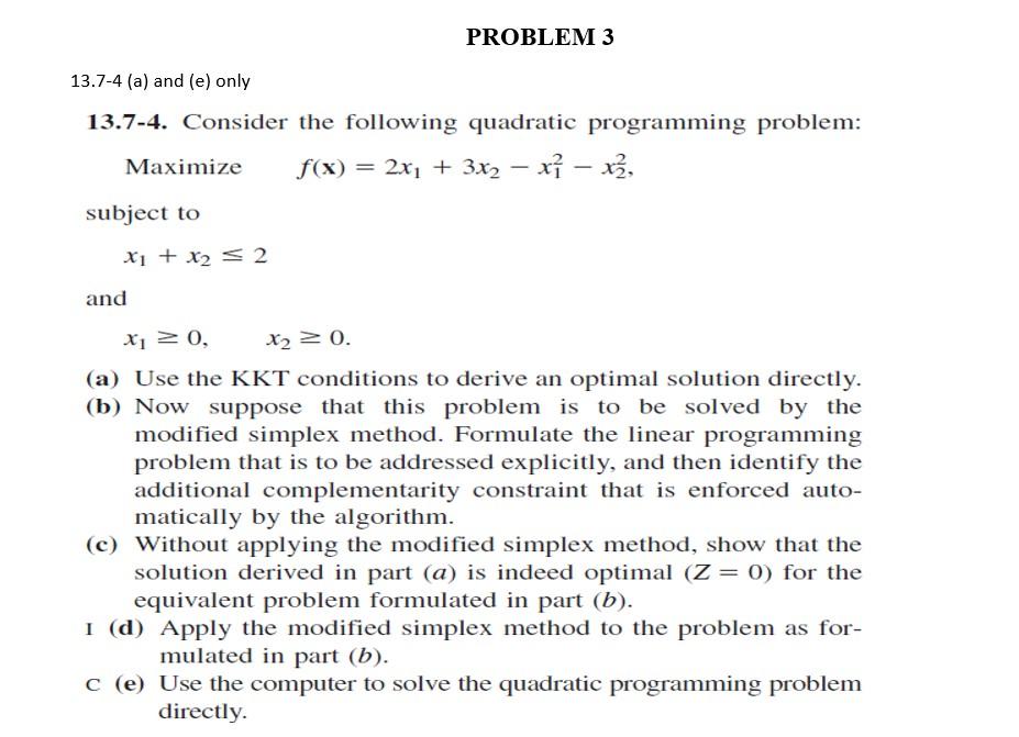 Solved PROBLEM 3 13.7-4 (a) and (e) only 13.7-4. Consider | Chegg.com