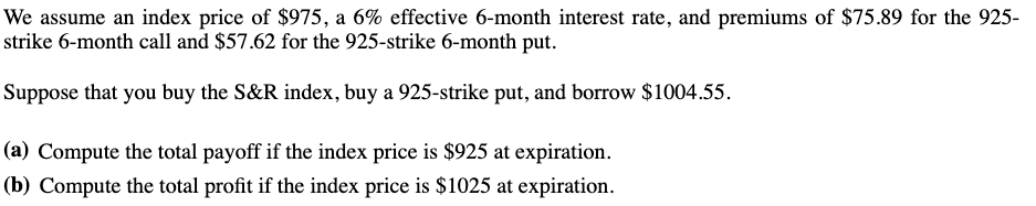 We assume an index price of $975, a 6% effective | Chegg.com