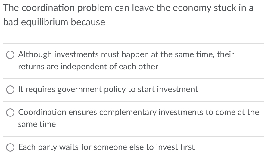 Solved The coordination problem can leave the economy stuck | Chegg.com