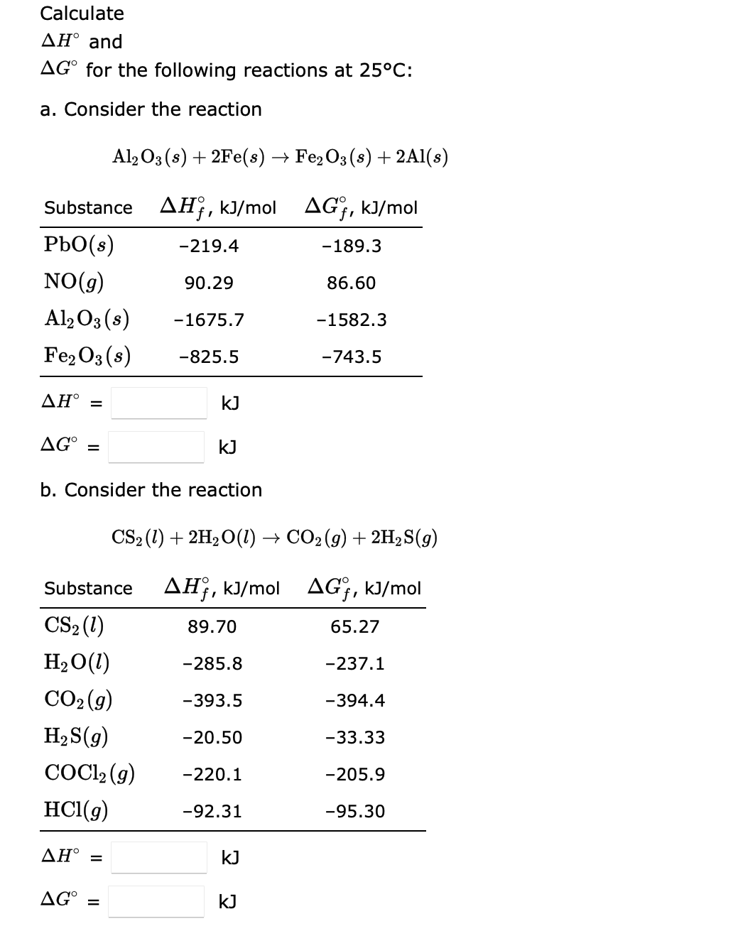 Solved Calculate ΔH∘ and ΔG∘ for the following reactions at | Chegg.com