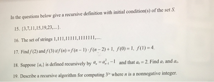 Solved In The Questions Below Give A Recursive Definition | Chegg.com