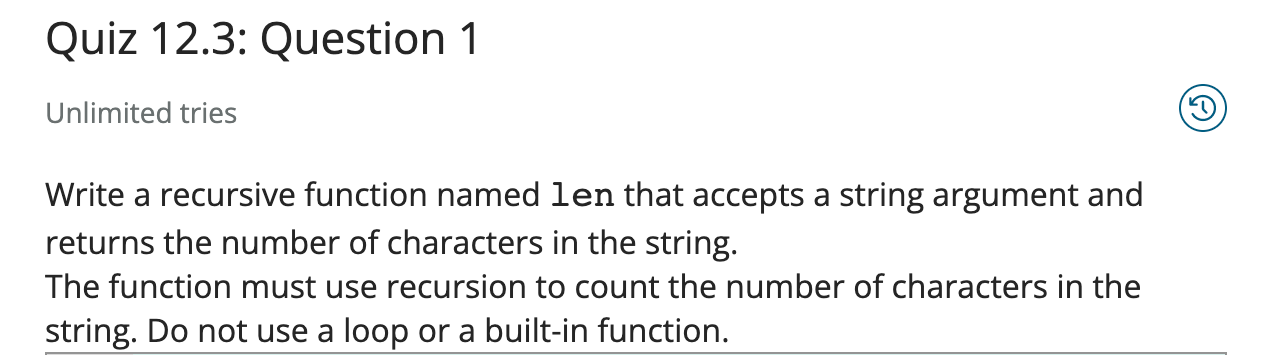 Solved Unlimited tries Write a recursive function named len 