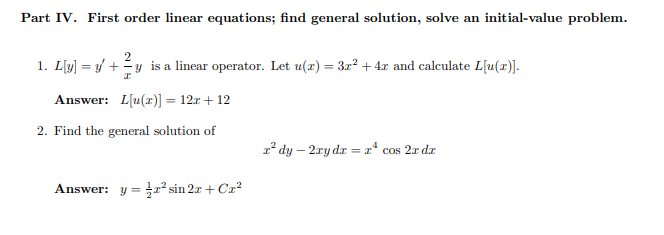 Solved Part IV. First order linear equations; find general | Chegg.com