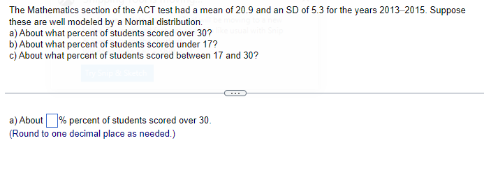 Solved The Mathematics section of the ACT test had a mean of | Chegg.com