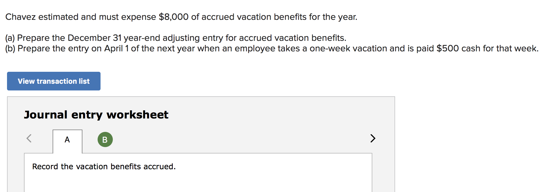 Solved Chavez estimated and must expense $8,000 of accrued | Chegg.com